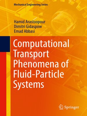 cover image of Computational Transport Phenomena of Fluid-Particle Systems